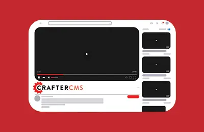 Building a YouTube Video Plugin for CrafterCMS