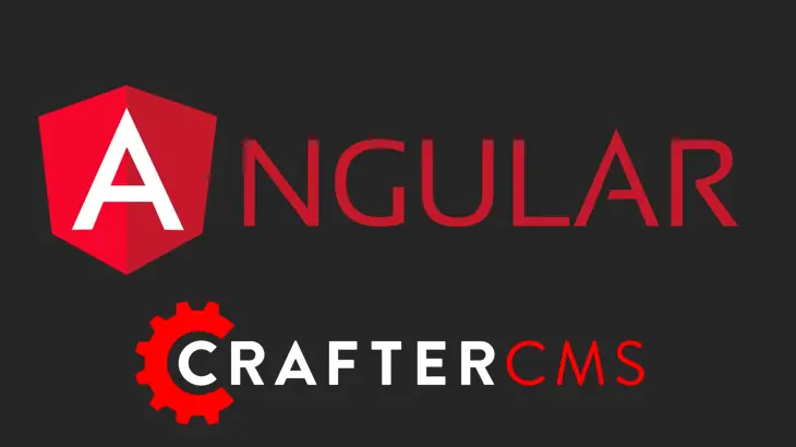 CMS for SPAs: Building Angular Apps with CrafterCMS 4.0.x